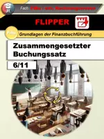 Vorschau - Unterrichtsreihen - Zusammengesetzter Buchungssatz (FiBu-Flipper 6/11) - Deckblatt