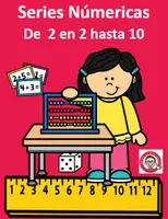Vista previa - Hojas de trabajo - Matemáticas Series numericas de 2 en 2 hasta 10 - Portada