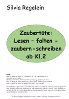 Vorschau - Unterrichtsreihen - Zaubertüte: Lesen – falten - zaubern - schreiben, ab Kl.2 - Deckblatt
