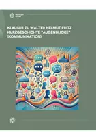 Vorschau - Klassenarbeiten - Klausur zu Walter Helmut Fritz "Augenblicke" (Kommunikation) - Deckblatt
