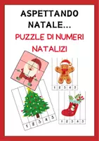 anteprima - Materiale di supporto/inclusione - Aspettando Natale...Puzzle Natalizi (Disegni e Numeri) - Pagina di copertina