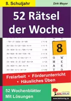 Vorschau - Arbeitsblätter - 52 Rätsel der Woche Klasse 8 | Sudoku, Knobelaufgaben, Logikrätsel, Mathematik | Mathe Sekundarstufe I Vertretungsstunden & häusliches Üben I Klasse 8 Lösungen - Deckblatt