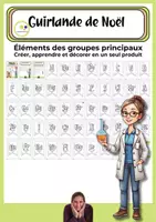Aperçu - Apprentissages en autonomie - Guirlande de Noël Chimie Éléments groupes principaux Créer + Décorer - Page 1