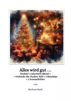 Vorschau - Mal- und Bastelvorlagen - Alles wird gut - Adventsgedicht plus 8x Malen & Rätseln - Deckblatt