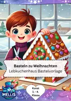 Vorschau - Arbeitsblätter - Weihnachtsbasteln: 3D Lebkuchenhaus - Deckblatt