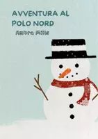 anteprima - Testo - Avventura al Polo Nord (storia + Attività) - Pagina 1