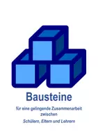 Vorschau - Arbeitsblätter - Bausteine für eine gelingende Zusammenarbeit zwischen Schülern, Eltern und Lehrern - Deckblatt