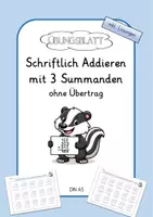Vorschau - Arbeitsblätter - Schriftliche Addieren mit 3 Summanden - ohne Übertrag (Übungsblatt) - Deckblatt
