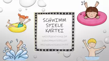Vorschau - Spiele - Schwimm-Spiele Kartei - Wassergewöhnung im Schwimmunterricht - Deckblatt