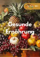 Vorschau - Unterrichtsreihen - Gesunde Ernährung - 5. Klasse | 6. Klasse | 7. Klasse - Deckblatt