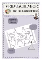 Vorschau - Arbeitsblätter - KUNST: Farbmischlabor für die Farbenlehre - Deckblatt