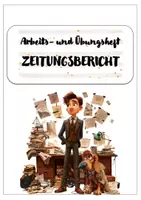 Vorschau - Arbeitsblätter - Arbeits- und Übungsheft Zeitungsbericht - Seite 1