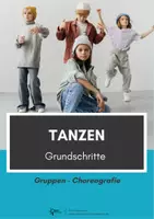 Vorschau - Arbeitsblätter - Tanzen ⎮ Aufgabenstellung und Bewertungsraster für eine Gruppenchoreografie - Deckblatt