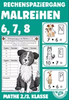 Vorschau - Spiele - Rechenspaziergang Malreihen 6, 7, 8 Hunde Einmaleins Mathe 2. Klasse 3. Klasse - Deckblatt