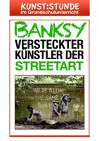 Vorschau - Stundenentwürfe - STREET ART BANKSY 1 - Whiteboard Präsentationen - Deckblatt