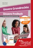 Vorschau - Unterrichtsreihen - Unsere Grundrechte, unsere Freiheit - Ein Demokratieprojekt (3.-6. Kl.) #demokratiestärken - Deckblatt