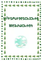 Vorschau - Arbeitsblätter - Hörspurgeschichte Weihnachten - Deckblatt