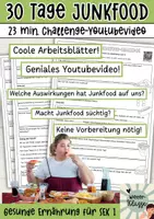 Vorschau - Arbeitsblätter - 30 Tage JUNKFOOD Challenge: Geniales Youtubevideo für Gesunde Ernährung in der Sekundarstufe - Deckblatt