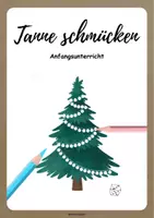 Vorschau - Arbeitsblätter - Tannenbaum schmücken Anfangsunterricht - Deckblatt