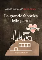 anteprima - Materiale di supporto/inclusione - LA GRANDE FABBRICA DELLE PAROLE - Pagina di copertina