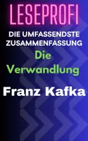 Vorschau - Test - Franz Kafka „Die Verwandlung“ - Die umfassendste Zusammenfassung und Klausurvorbereitung - Deckblatt