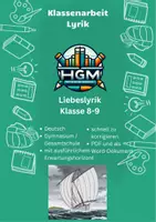 Vorschau - Arbeitsblätter - Liebeslyrik Klassenarbeit und EWH Klasse 8 Gedichte (sprachliche Mittel, inkl. Erwartungshorizont (EWH) - Deckblatt