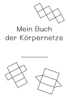 Vorschau - Arbeitsblätter - Faltkörper - Körpernetze zum Zusammenklappen - Seite 1