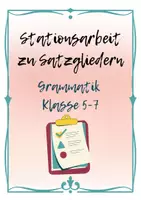Vorschau - Unterrichtsreihen - Satzglieder Stationsarbeit Unterrichtsmaterial Deutsch Klasse 5–7 Arbeitsblätter Übungen Grammatik mit Lösungen - Seite 1