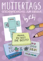 Vorschau - Mal- und Bastelvorlagen - Muttertags Geschenkschachteln zum Basteln 💐 Kunst für den Muttertag - Deckblatt