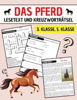 Vorschau - Spiele - Das Pferd: Leseverständnis und Kreuzworträtsel mit Lösungen - Deckblatt