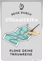 Vorschau - Arbeitsblätter - Reise durch Südamerika - Plane deine Traumreise - Deckblatt