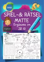 Vorschau - Arbeitsblätter - Materialpaket - Spiel- & Rätselmatten "Mathematik ZR 10" | Rechnen - Malen & Rätseln | Aufgaben für Schnelle | Ich bin fertig Aufgaben | Lückenfüller - Seite 1