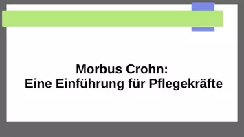 Vorschau - Präsentationen/Tafelbilder - Morbus Crohn: Eine Einführung für Pflegekräfte - Deckblatt