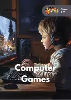 Vorschau - Unterrichtsreihen - Effects of Computer Games - WORKBOOK - Deckblatt