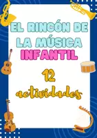 Vista previa - Unidades / Secuencias / Situaciones de Aprendizaje - EL RINCON DE LA MÚSICA - INFANTIL -12 ACTIVIDADES - Portada