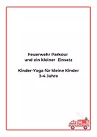 Vorschau - Stundenentwürfe - Kinder-Yoga: Thema Feuerwehr für 3-4 Jahre - Seite 2