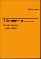 Vorschau - Arbeitsblätter - Literaturtest zu "Paradise Garden" von Elena Fischer - Deckblatt