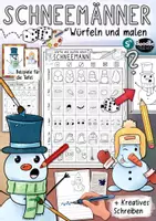 Vorschau - Mal- und Bastelvorlagen - Schneemann würfeln und malen / Schneemänner + Kreatives Schreiben & Ausmalbilder - Deckblatt