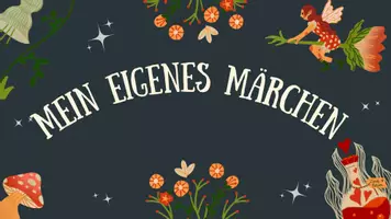 Vorschau - Präsentationen/Tafelbilder - Mein eigenes Märchen - Deckblatt