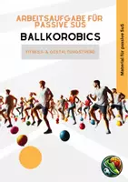 Vorschau - Arbeitsblätter - Ballkorobics im Sportunterricht (Material für Passive) - Deckblatt