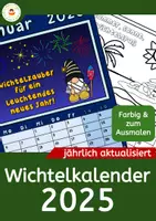 Vorschau - Arbeitsblätter - Wichtel - Kalender 2025 – Farbig, zum Ausmalen und Weitermalen - jährlich aktualisiert - Wichteltür #glückskekse25 - Deckblatt