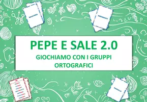 anteprima - Giochi - Pepe e Sale 2.0: imparare i gruppi ortografici divertendosi - Pagina 1