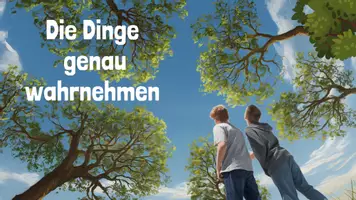 Vorschau - Unterrichtsreihen - 4. Die Dinge genau wahrnehmen - Selektive Wahrnehmung und Achtsamkeit - Seite 1