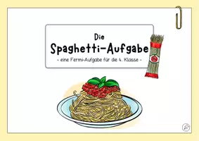 Vorschau - Arbeitsblätter - Die Spaghetti-Aufgabe (Fermi-Aufgabe) - Seite 1