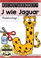 Vorschau - Mal- und Bastelvorlagen - Buchstabentier J wie Jaguar – Buchstabenheft Grundschule (Klasse 1) | Buchstabeneinführung, Bastelvorlage & Anfangsunterricht - Deckblatt