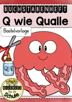 Vorschau - Mal- und Bastelvorlagen - Buchstabentier Q wie Qualle – Buchstabenheft Grundschule (Klasse 1) | Buchstabeneinführung, Bastelvorlage & Anfangsunterricht - Deckblatt