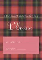 Aperçu - Apprentissages en autonomie - L'Ecosse - Livret d'activités - Page de couverture