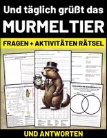 Vorschau - Arbeitsblätter - Film: "Und täglich grüßt das Murmeltier (1993)" Fragen + Aktivitäten Rätsel mit Lösungen - Deckblatt