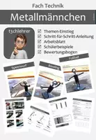 Vorschau - Arbeitsblätter - Metallmännchen (Technik, Klasse 7-10, Metall) - Deckblatt