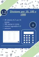 anteprima - Esercizi - Divisione per 10, 100 e 1000 | matematica | 26 colonne - Pagina di copertina